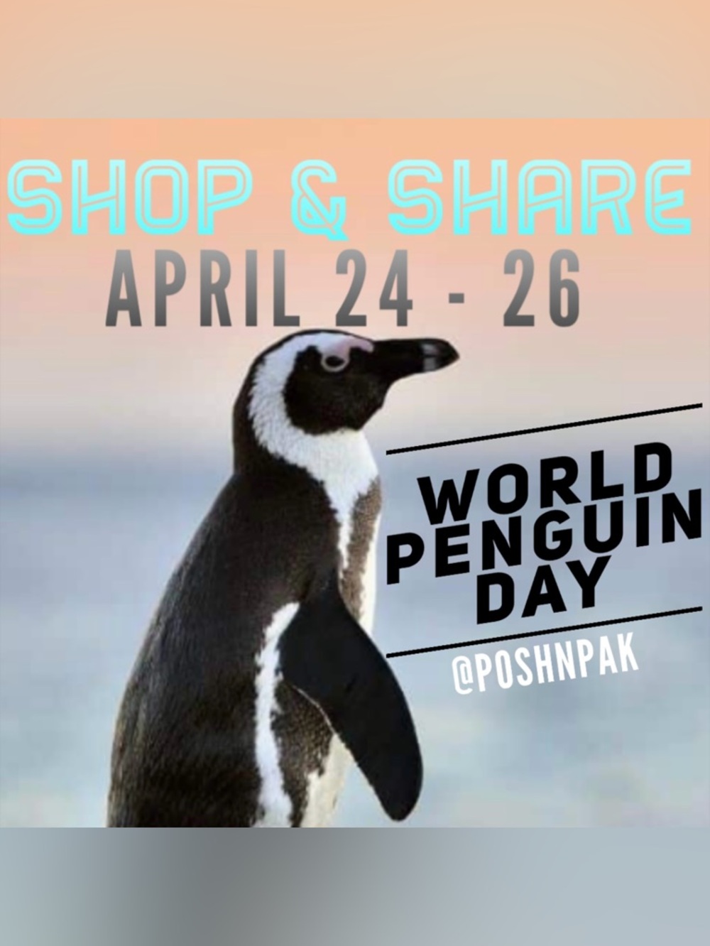 SIGN UP NOW! 🐧 WORLD PENGUIN DAY SHOP & SHARE 🐧 APRIL 24-26
